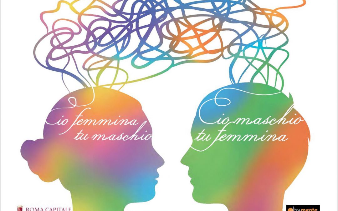 Io femmina tu maschio, io maschio tu femmina